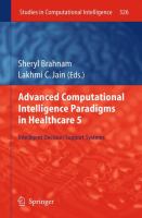 Advanced Computational Intelligence Paradigms in Healthcare 5 Intelligent Decision Support Systems /