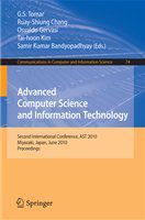 Advanced Computer Science and Information Technology Second International Conference, AST 2010, Miyazaki, Japan, June 23-25, 2010. Proceedings /