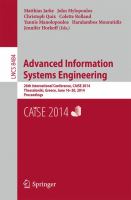 Advanced Information Systems Engineering 26th International Conference, CAiSE 2014, Thessaloniki, Greece, June 16-20, 2014, Proceedings /