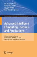 Advanced Intelligent Computing. Theories and Applications 6th International Conference on Intelligent Computing, Changsha, China, August 18-21, 2010. Proceedings /