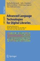 Advanced Language Technologies for Digital Libraries International Workshops on NLP4DL 2009, Viareggio, Italy, June 15, 2009 and AT4DL 2009, Trento, Italy, September 8, 2009 /