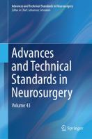 Advances and Technical Standards in Neurosurgery Volume 43 /