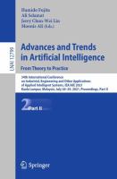 Advances and Trends in Artificial Intelligence. From Theory to Practice 34th International Conference on Industrial, Engineering and Other Applications of Applied Intelligent Systems, IEA/AIE 2021, Kuala Lumpur, Malaysia, July 26–29, 2021, Proceedings, Part II /