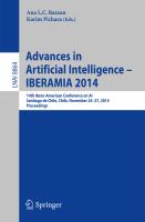 Advances in Artificial Intelligence -- IBERAMIA 2014 14th Ibero-American Conference on AI, Santiago de Chile, Chile, November 24-27, 2014, Proceedings /