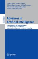 Advances in Artificial Intelligence 17th Conference of the Spanish Association for Artificial Intelligence, CAEPIA 2016, Salamanca, Spain, September 14-16, 2016. Proceedings /