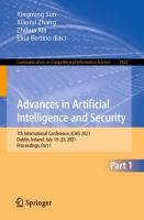 Advances in Artificial Intelligence and Security 7th International Conference, ICAIS 2021, Dublin, Ireland, July 19-23, 2021, Proceedings, Part I /