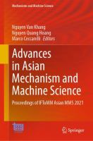 Advances in Asian Mechanism and Machine Science Proceedings of IFToMM Asian MMS 2021 /