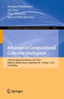 Advances in Computational Collective Intelligence 13th International Conference, ICCCI 2021, Kallithea, Rhodes, Greece, September 29 – October 1, 2021, Proceedings /