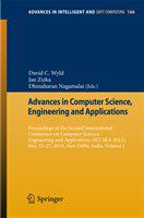 Advances in Computer Science, Engineering & Applications Proceedings of the Second International Conference on Computer Science, Engineering and Applications (ICCSEA 2012), May 25-27, 2012, New Delhi, India, Volume 1 /