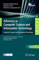 Advances in Computer Science and Information Technology. Computer Science and Information Technology Second International Conference, CCSIT 2012, Bangalore, India, January 2-4, 2012. Proceedings, Part III /