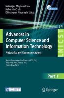 Advances in Computer Science and Information Technology. Networks and Communications Second International Conference, CCSIT 2012, Bangalore, India, January 2-4, 2012. Proceedings, Part I /