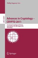 Advances in Cryptology -- CRYPTO 2011 31st Annual Cryptology Conference, Santa Barbara, CA, USA, August 14-18, 2011, Proceedings /