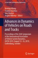Advances in Dynamics of Vehicles on Roads and Tracks Proceedings of the 26th Symposium of the International Association of Vehicle System Dynamics, IAVSD 2019, August 12-16, 2019, Gothenburg, Sweden /
