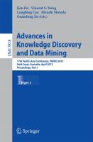 Advances in Knowledge Discovery and Data Mining 17th Pacific-Asia Conference, PAKDD 2013, Gold Coast, Australia, April 14-17, 2013, Proceedings, Part I /