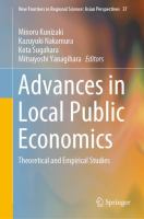 Advances in Local Public Economics Theoretical and Empirical Studies /