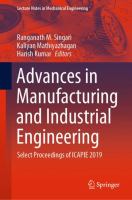 Advances in Manufacturing and Industrial Engineering Select Proceedings of ICAPIE 2019 /