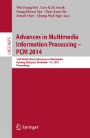 Advances in Multimedia Information Processing - PCM 2014 15th Pacific Rim Conference on Multimedia, Kuching, Malaysia, December 1-4, 2014, Proceedings /