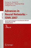 Advances in Neural Networks - ISNN 2007 4th International Symposium on Neural Networks, ISNN 2007 Nanjing, China, June 3-7, 2007. Proceedings, Part III /