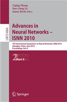 Advances in Neural Networks -- ISNN 2010 7th International Symposium on Neural Networks, ISNN 2010, Shanghai, China, June 6-9, 2010, Proceedings, Part II /