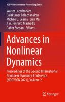 Advances in Nonlinear Dynamics Proceedings of the Second International Nonlinear Dynamics Conference (NODYCON 2021), Volume 2 /