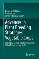 Advances in Plant Breeding Strategies: Vegetable Crops Volume 10: Leaves, Flowerheads, Green Pods, Mushrooms and Truffles /