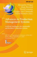 Advances in Production Management Systems. Artificial Intelligence for Sustainable and Resilient Production Systems IFIP WG 5.7 International Conference, APMS 2021, Nantes, France, September 5–9, 2021, Proceedings, Part I /