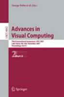 Advances in Visual Computing Third International Symposium, ISVC 2007, Lake Tahoe, NV, USA, November 26-28, 2007, Proceedings, Part II /