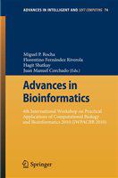 Advances in bioinformatics 4th International Workshop on Practical Applications of Computational Biology and Bioinformatics 2010 (IWPACBB 2010) /