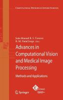 Advances in computational vision and medical image processing methods and applications /