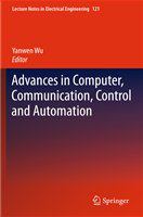 Advances in computer, communication, control and automation