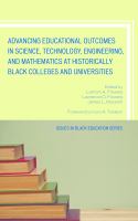 Advancing educational outcomes in science, technology, engineering, and mathematics at historically Black colleges and universities