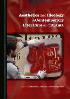 Aesthetics and ideology in contemporary literature and drama