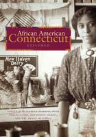 African American Connecticut explored /