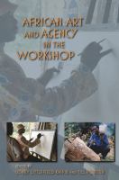 African art and agency in the workshop