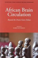 African brain circulation beyond the drain-gain debate /