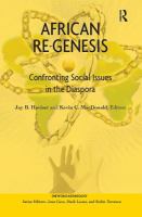 African re-genesis confronting social issues in the diaspora /
