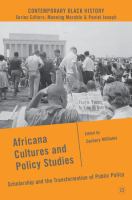 Africana cultures and policy studies scholarship and the transformation of public policy /