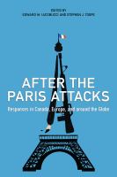 After the Paris attacks : responses in Canada, Europe, and around the globe /