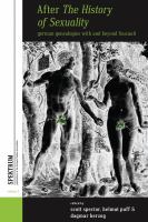 After the history of sexuality : German genealogies with and beyond Foucault /