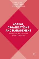 Ageing, Organisations and Management Constructive Discourses and Critical Perspectives /