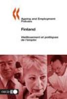 Ageing and employment policies. Vieillissement et politiques de l'emploi. Finland.