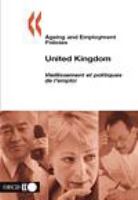 Ageing and employment policies. Vieillissement et politiques de l'emploi. United Kingdom.