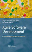 Agile Software Development Current Research and Future Directions /