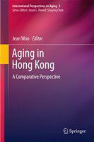 Aging in Hong Kong a comparative perspective /