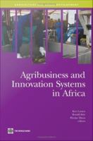 Agribusiness and innovation systems in Africa