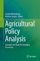 Agricultural Policy Analysis Concepts and Tools for Emerging Economies /