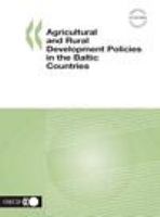 Agricultural and rural development policies in the Baltic countries