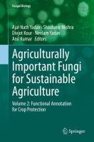 Agriculturally Important Fungi for Sustainable Agriculture Volume 2: Functional Annotation for Crop Protection /