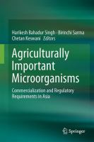 Agriculturally Important Microorganisms Commercialization and Regulatory Requirements in Asia /