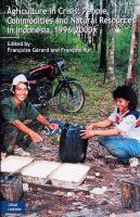 Agriculture in crisis people, commodities and natural resources in Indonesia, 1996-2000 /